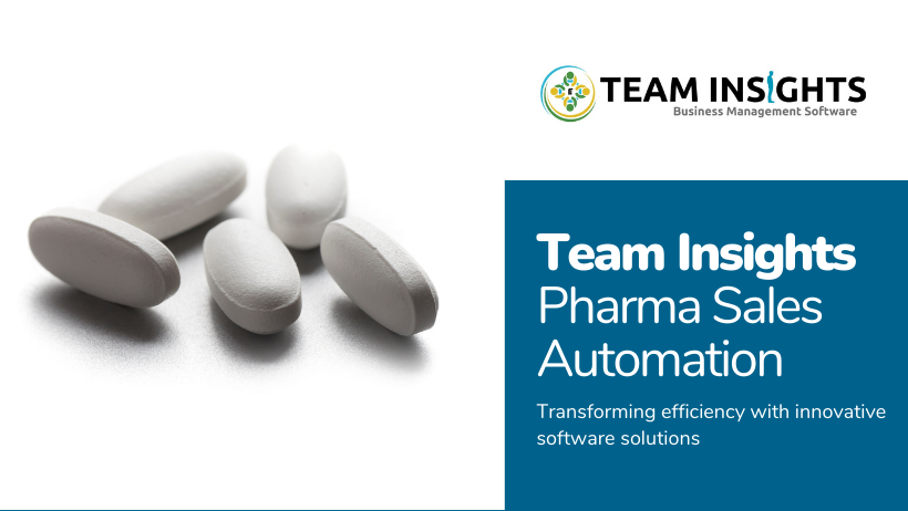 Team Insights - Sales Force Automation for Pharmaceutical